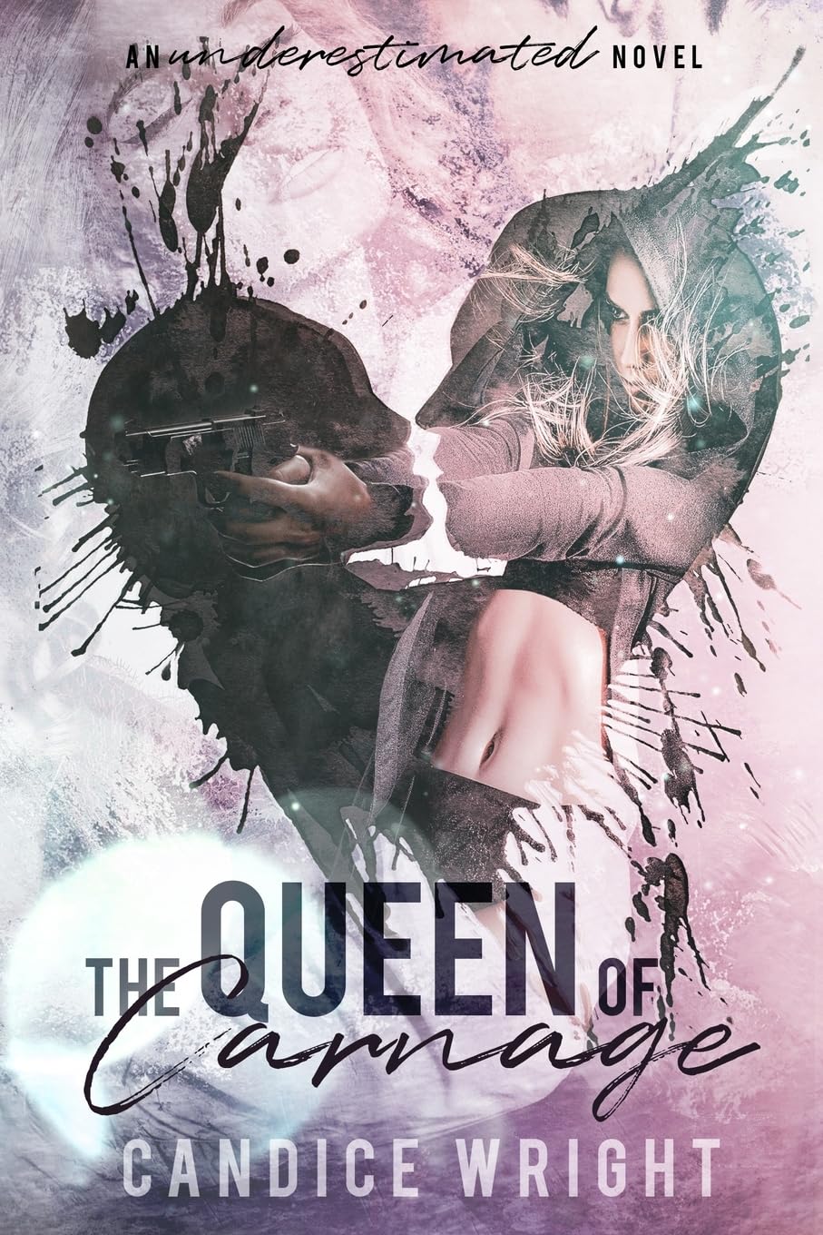 The Queen of Carnage: 1 (Underestimated Series)-Wright, Candice