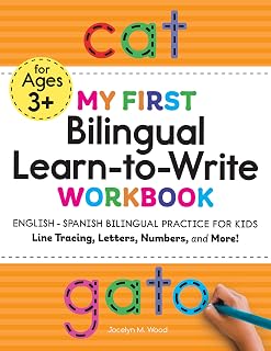My First Bilingual English-Spanish Learn-to-Write Workbook for Kids Ages 3-5: Tracing Lines, Letters, Numbers & Words