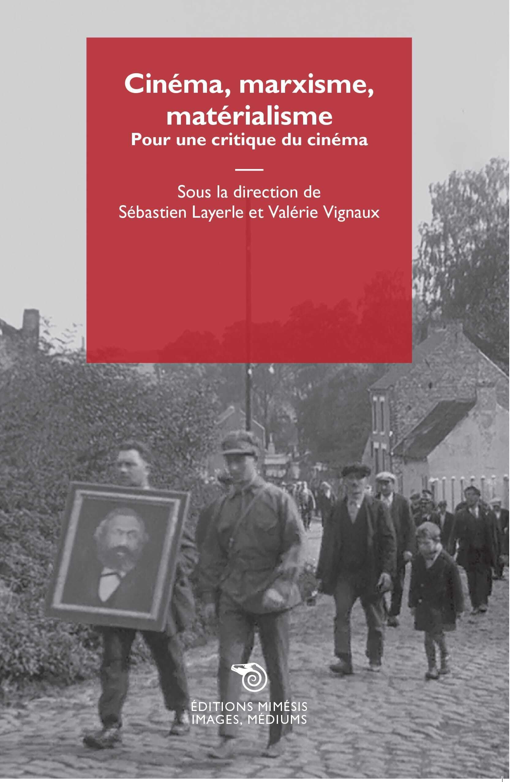 Cinéma, marxisme, matérialisme : Pour une critique du cinéma