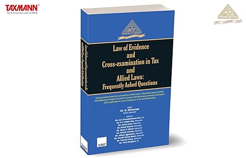 AIFTP X Taxmann's Law of Evidence and Cross-examination in Tax and Allied Laws: Frequently Asked Questions – Addressing 470+ FAQs relating to evidence and cross-examination