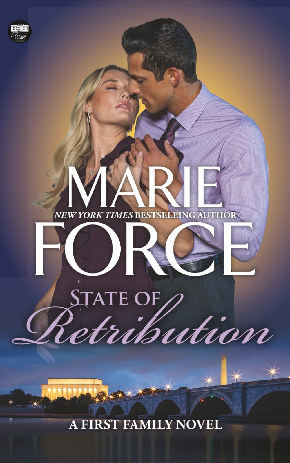 State of Retribution, A First Family Novel: 9 (First Family Series)