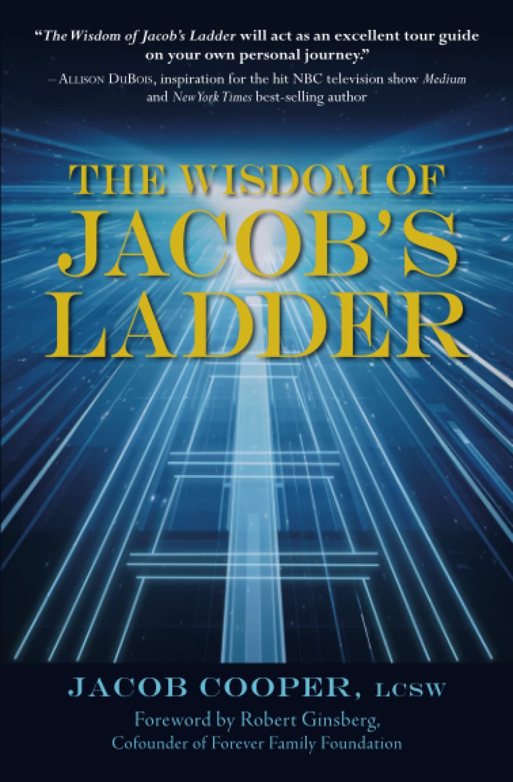 The Wisdom of Jacob’s Ladder