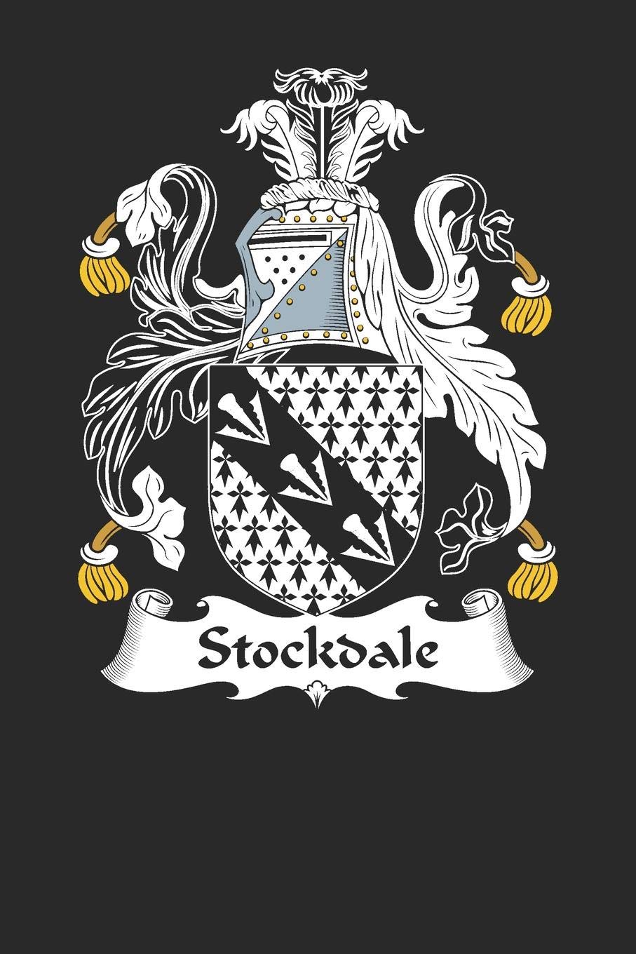 Stockdale: Stockdale Coat of Arms and Family Crest Notebook Journal (6 x 9 - 100 pages)