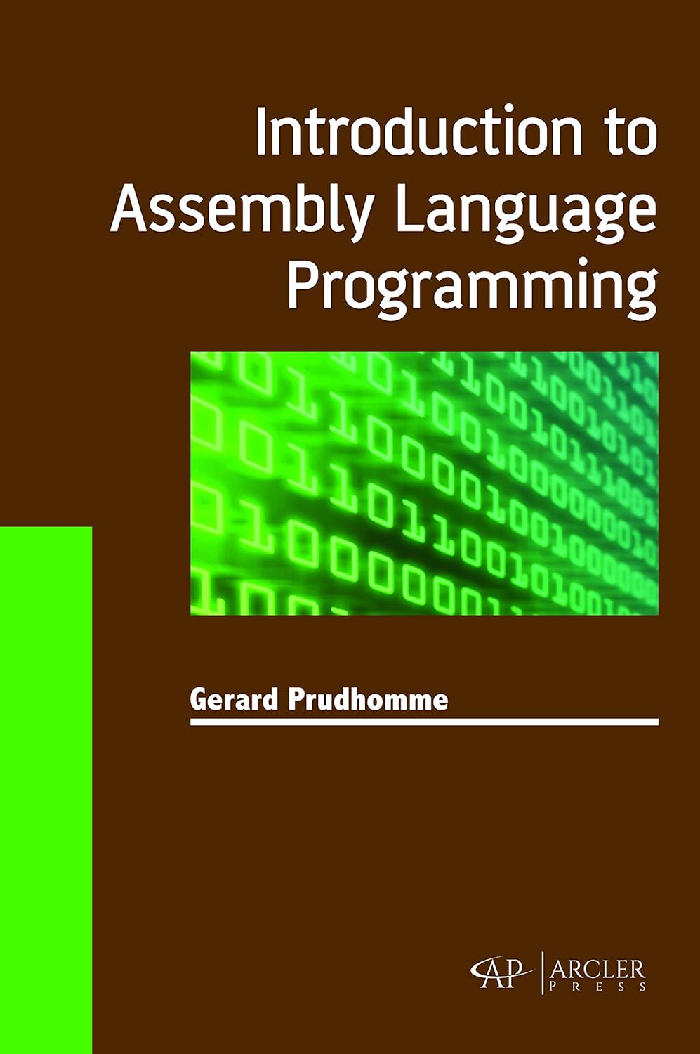 Introduction to Assembly Language Programming: Prudhomme, Gerard ...