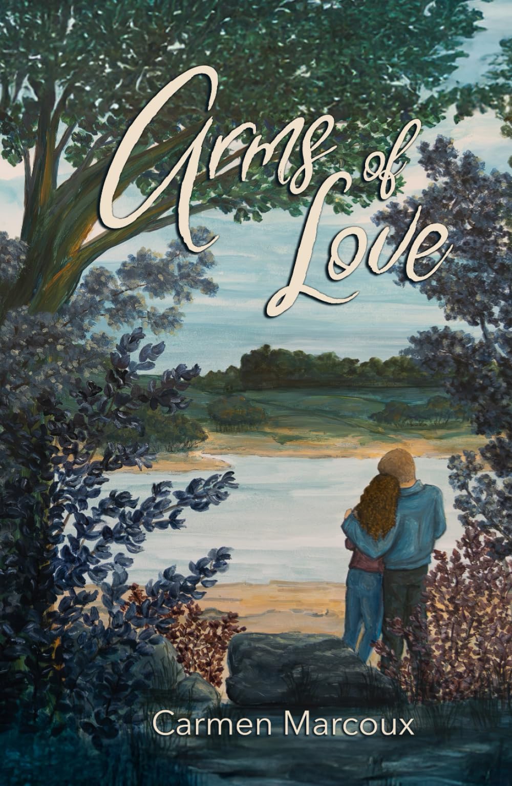 Arms of Love (Arms of Love Series by Carmen Marcoux)