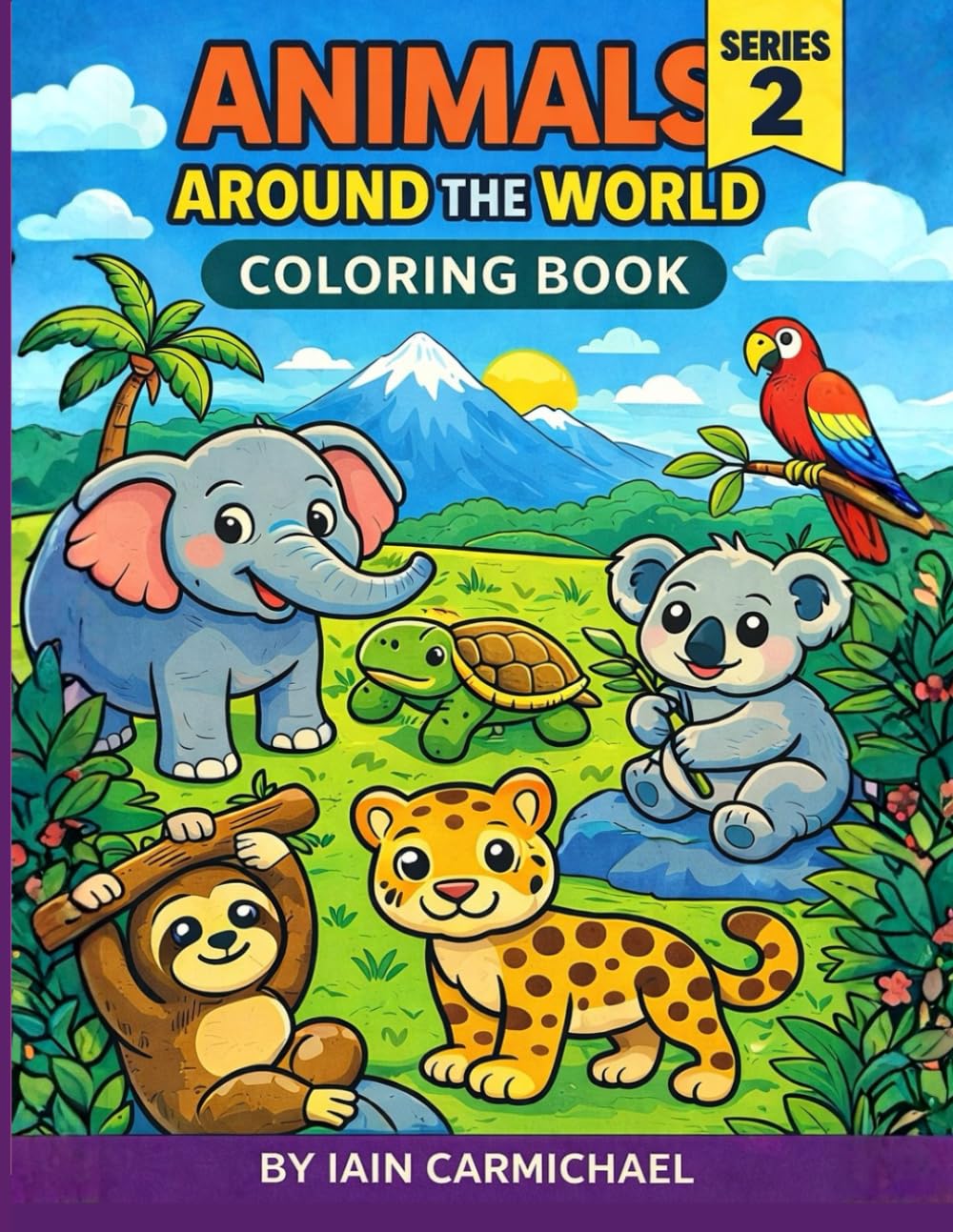 Animals Around the World Coloring Book – Series 2: A Fun and Educational Animal Coloring Book for Kids Ages 4–8