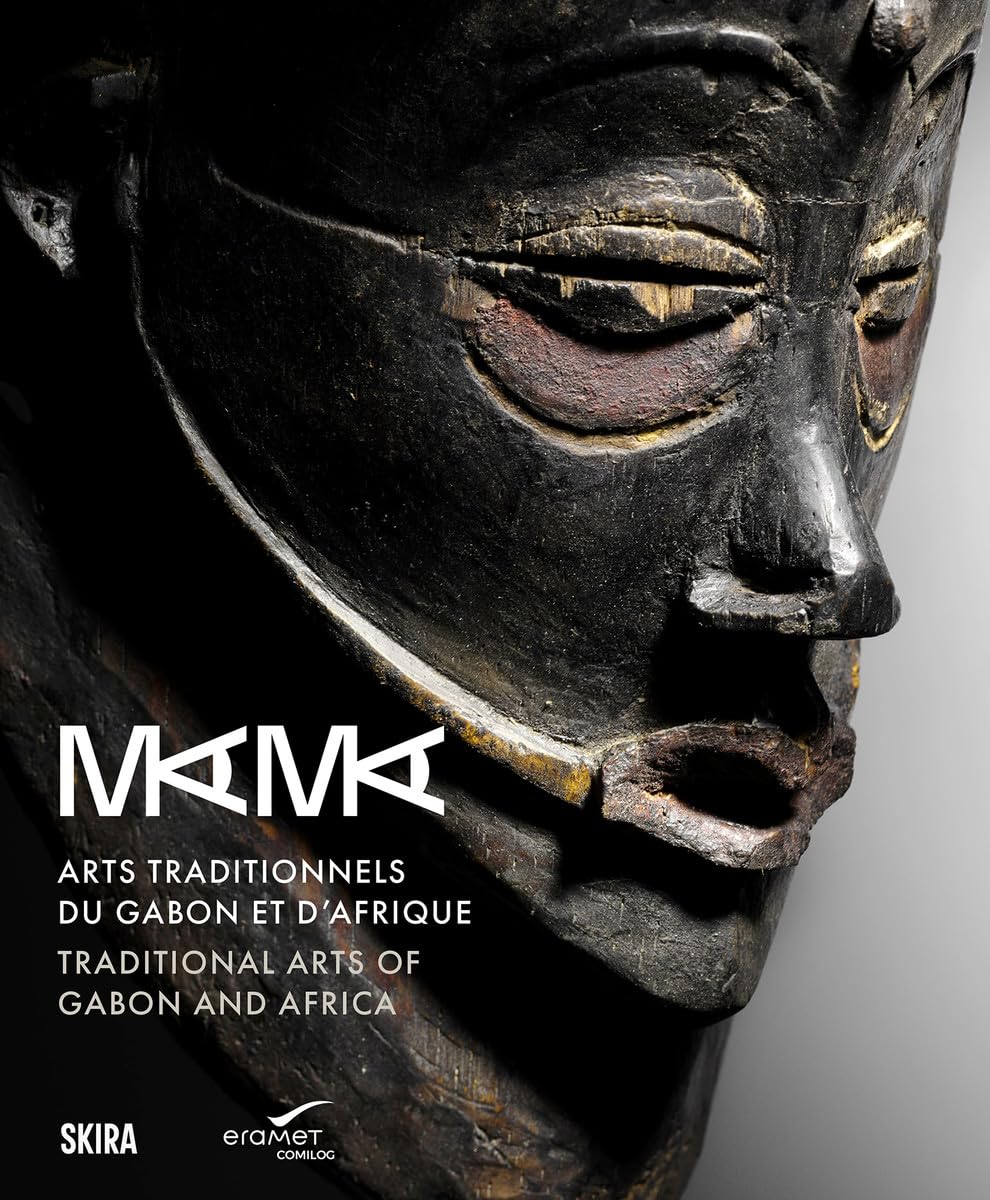 MAMA. Traditional arts of Gabon and Africa: Arts traditionnels du Gabon et d'Afrique