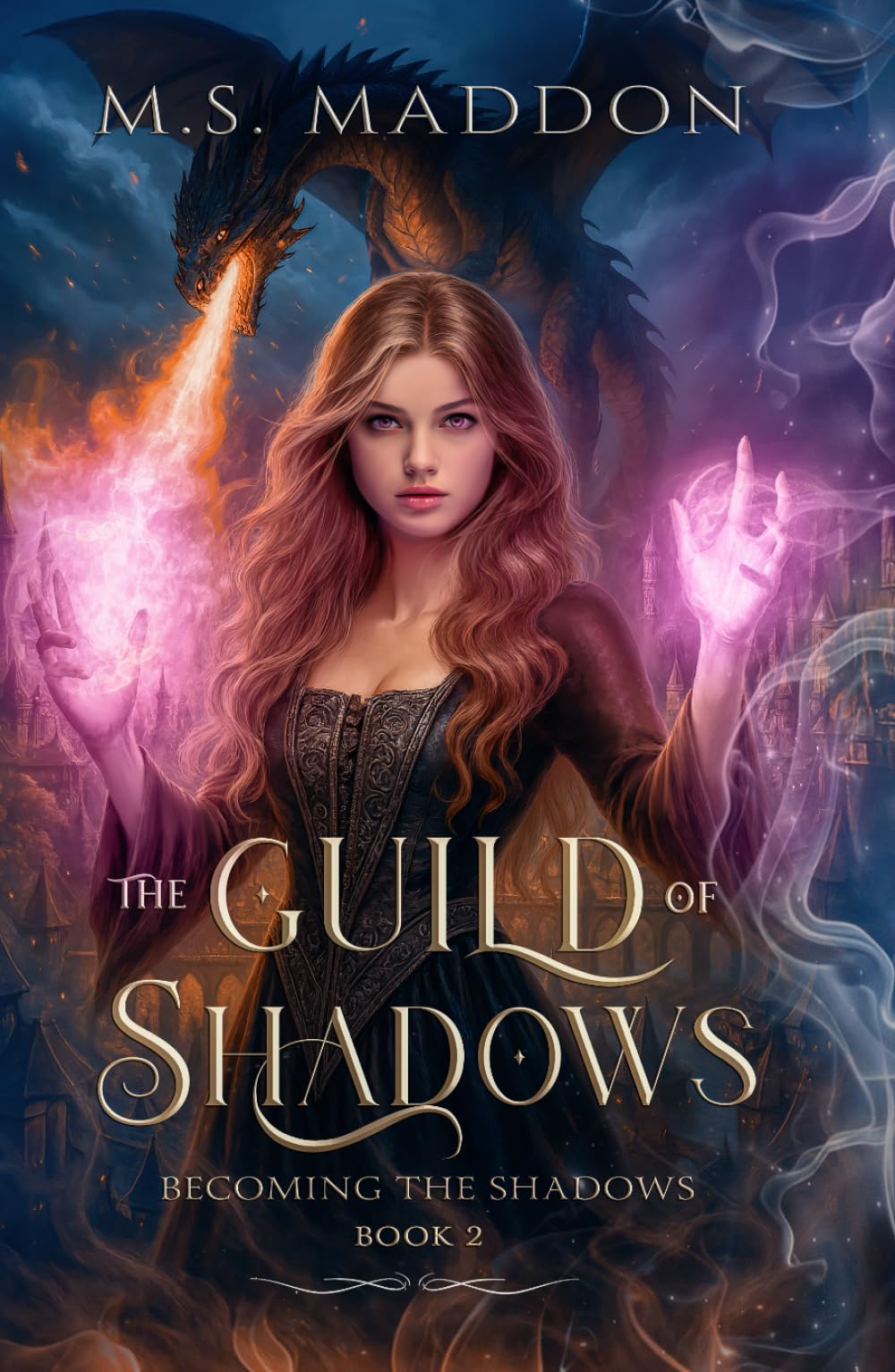 The Guild of Shadows: Book 2- Becoming the Shadows
