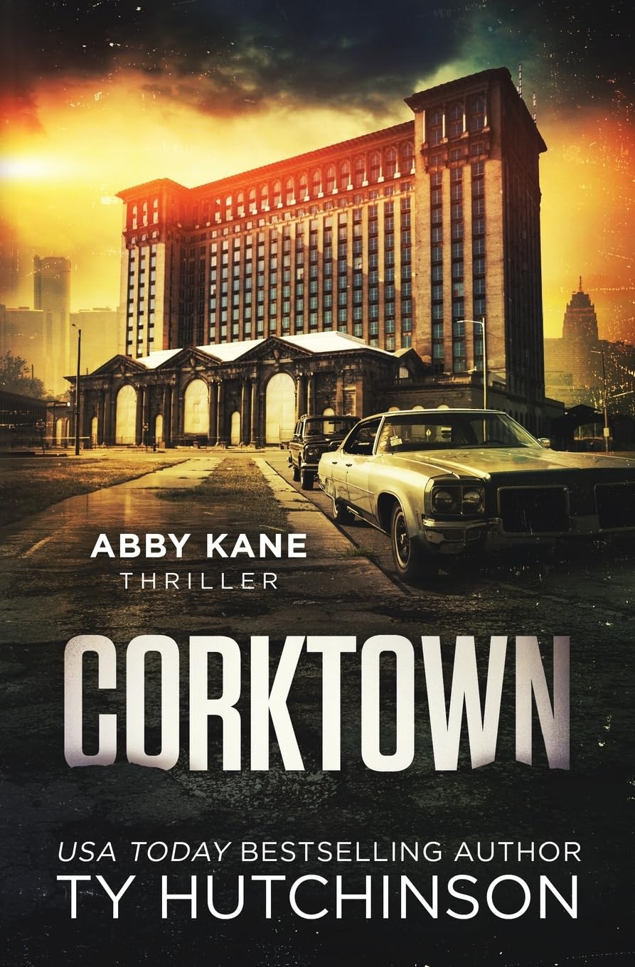 Corktown: Abby Kane Thriller: 1