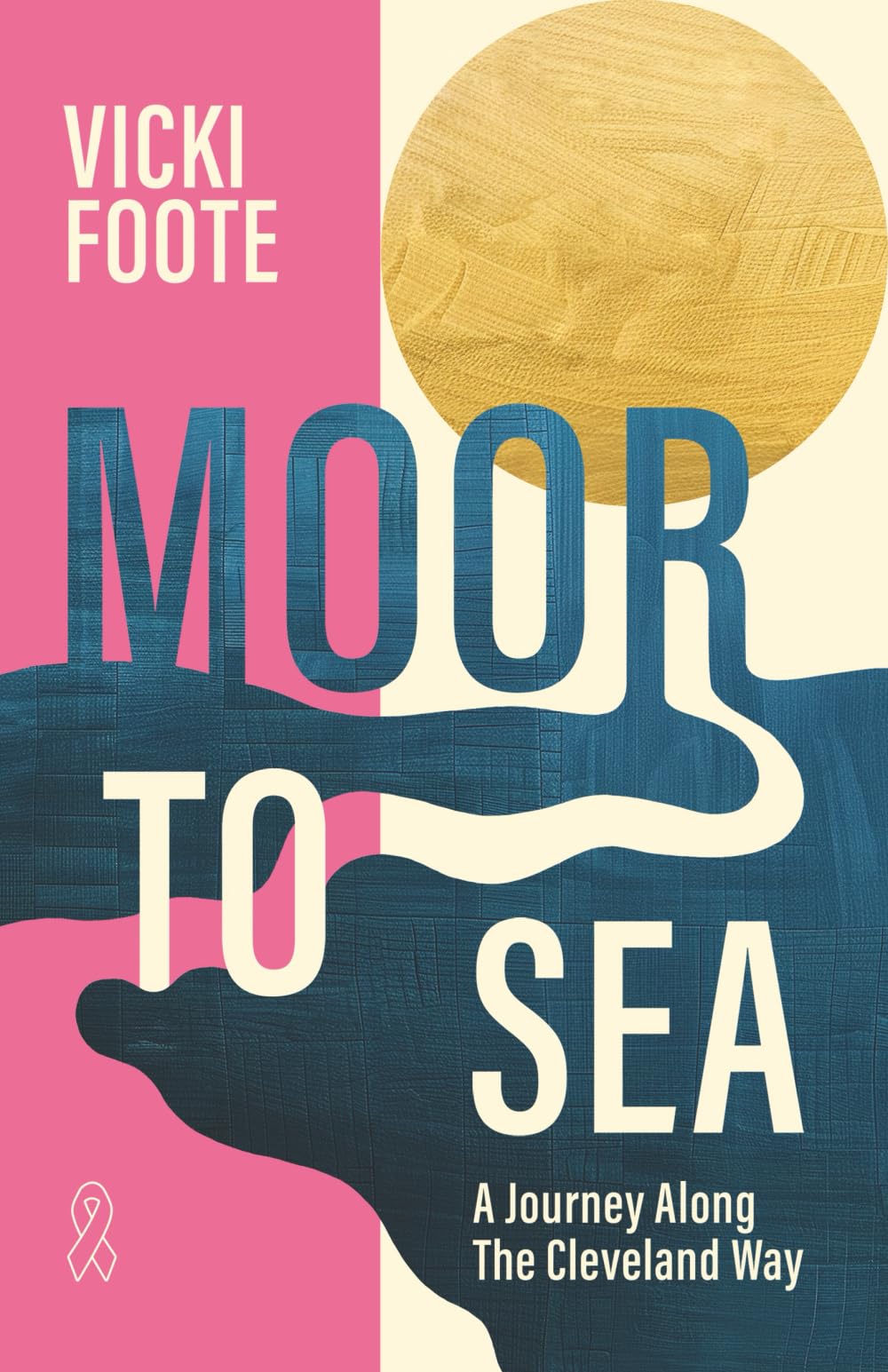 Moor to Sea: A Journey Along the Cleveland Way