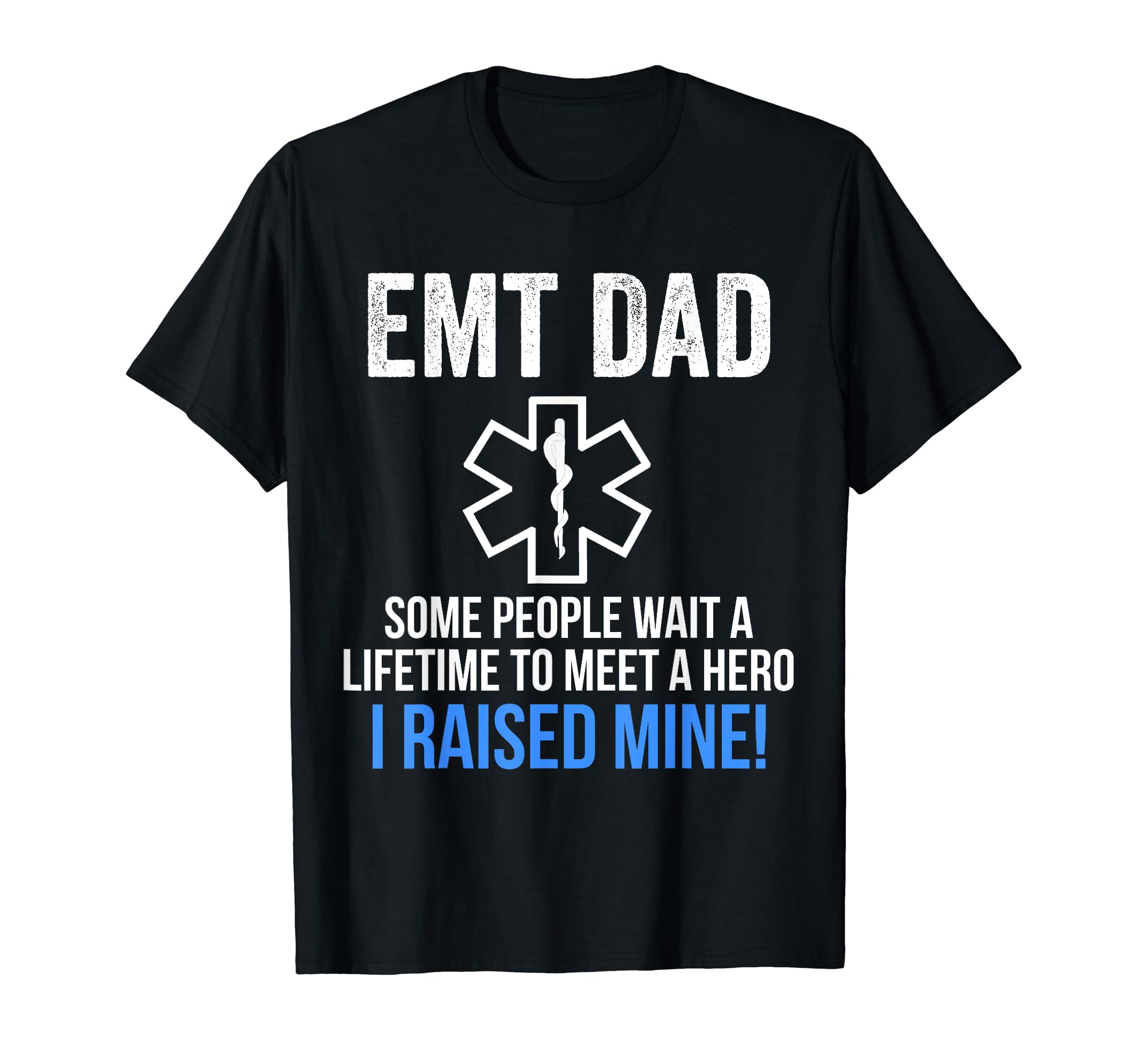 BW EMT ShirtsEMT Shirts - EMT Dad T Shirt