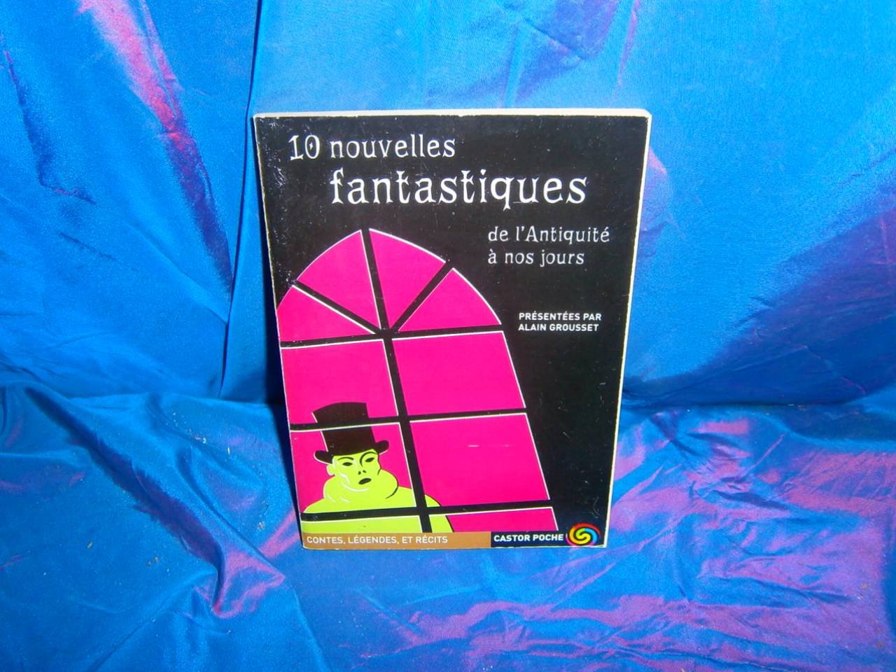 Amazon.fr - DIX NOUVELLES FANTASTIQUES DE L'ANTIQUITE A NOS JOURS