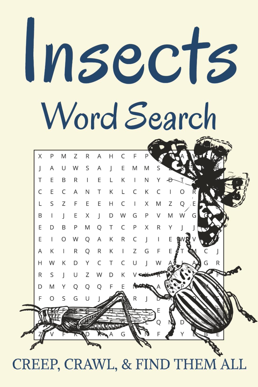 Insects Word Search Puzzle Book: Word Searches with Easy to Read Print about Insects, Bugs, Entomology and more | 6x9 inches, 110 pages | 50+ Puzzles…Gift for Vacations, Holidays, and Free Times
