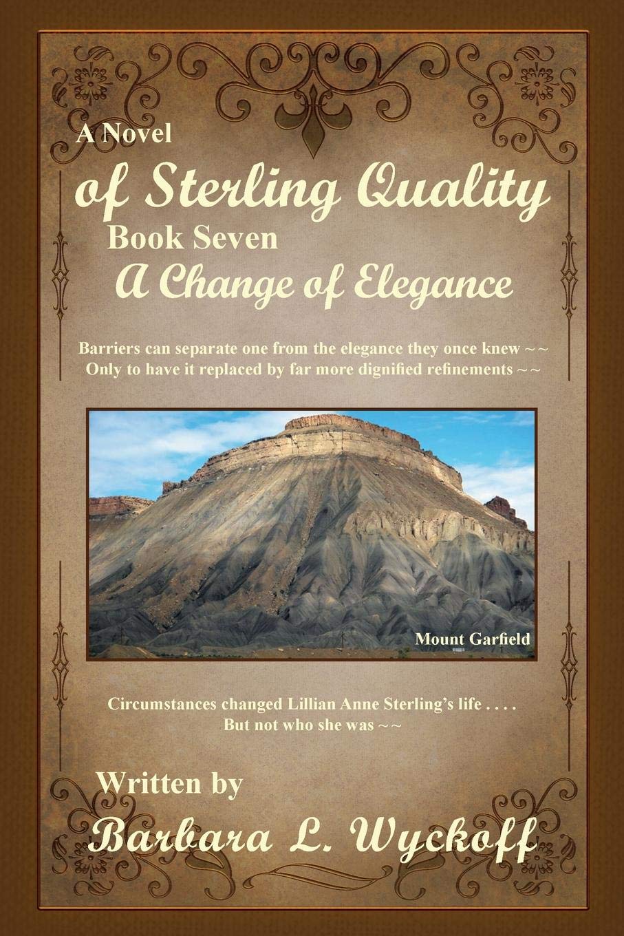Of Sterling Quality: Book Seven: A Change of Elegance (Of Sterling Quality, 7)