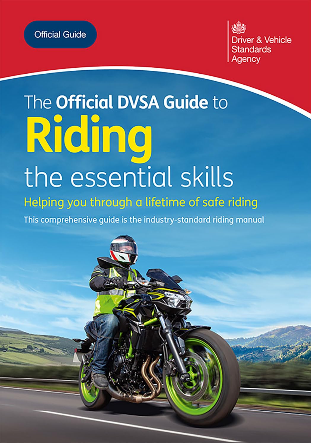The Official DVSA Guide to Riding - the essential skills: DVSA Safe Driving for Life Series