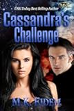 Cassandra's Challenge (Challenge Series)