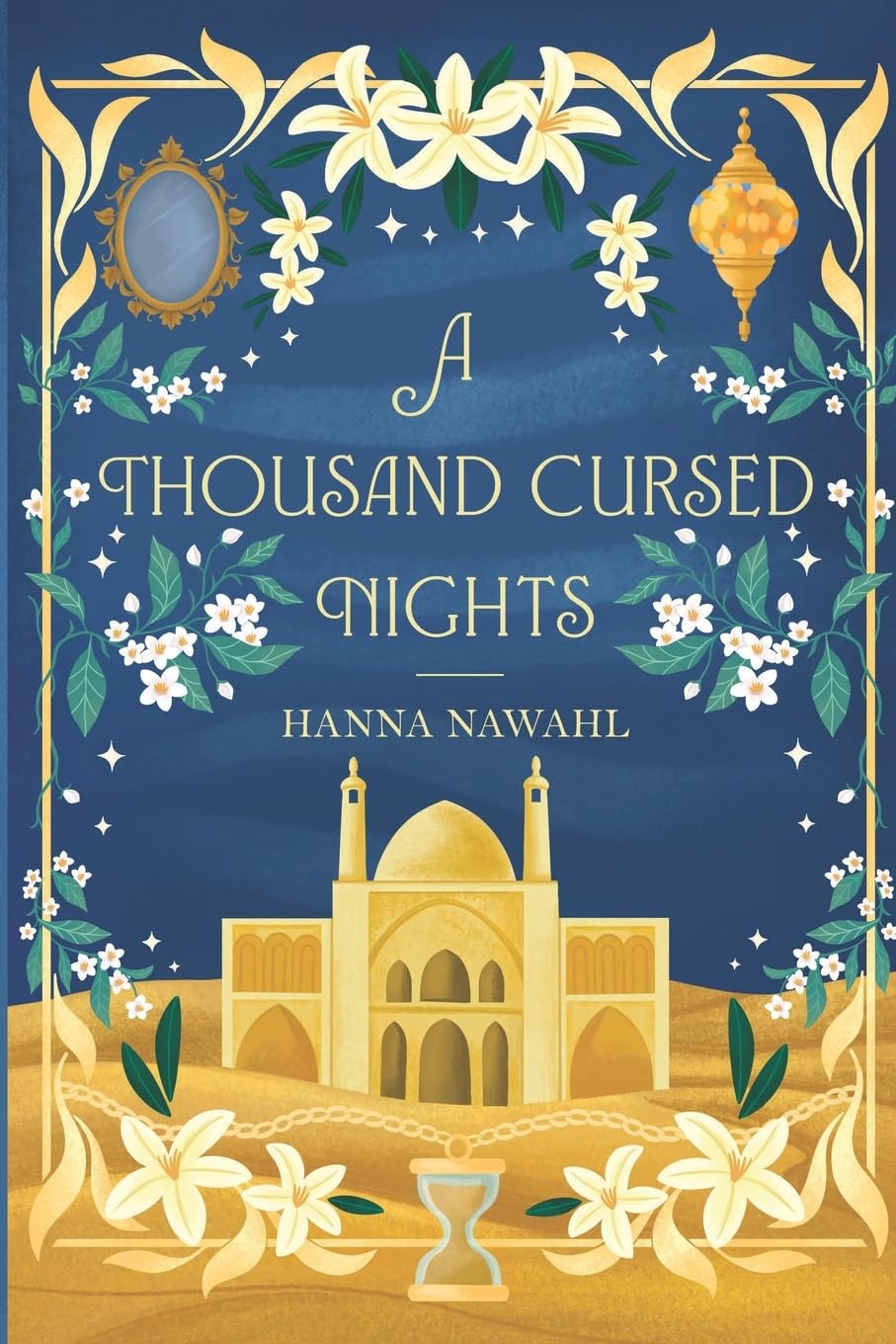 A Thousand Cursed Nights: 1 (Cursed Nights Trilogy | A whimsical 'Aladdin & the Magical Lamp' Retelling)