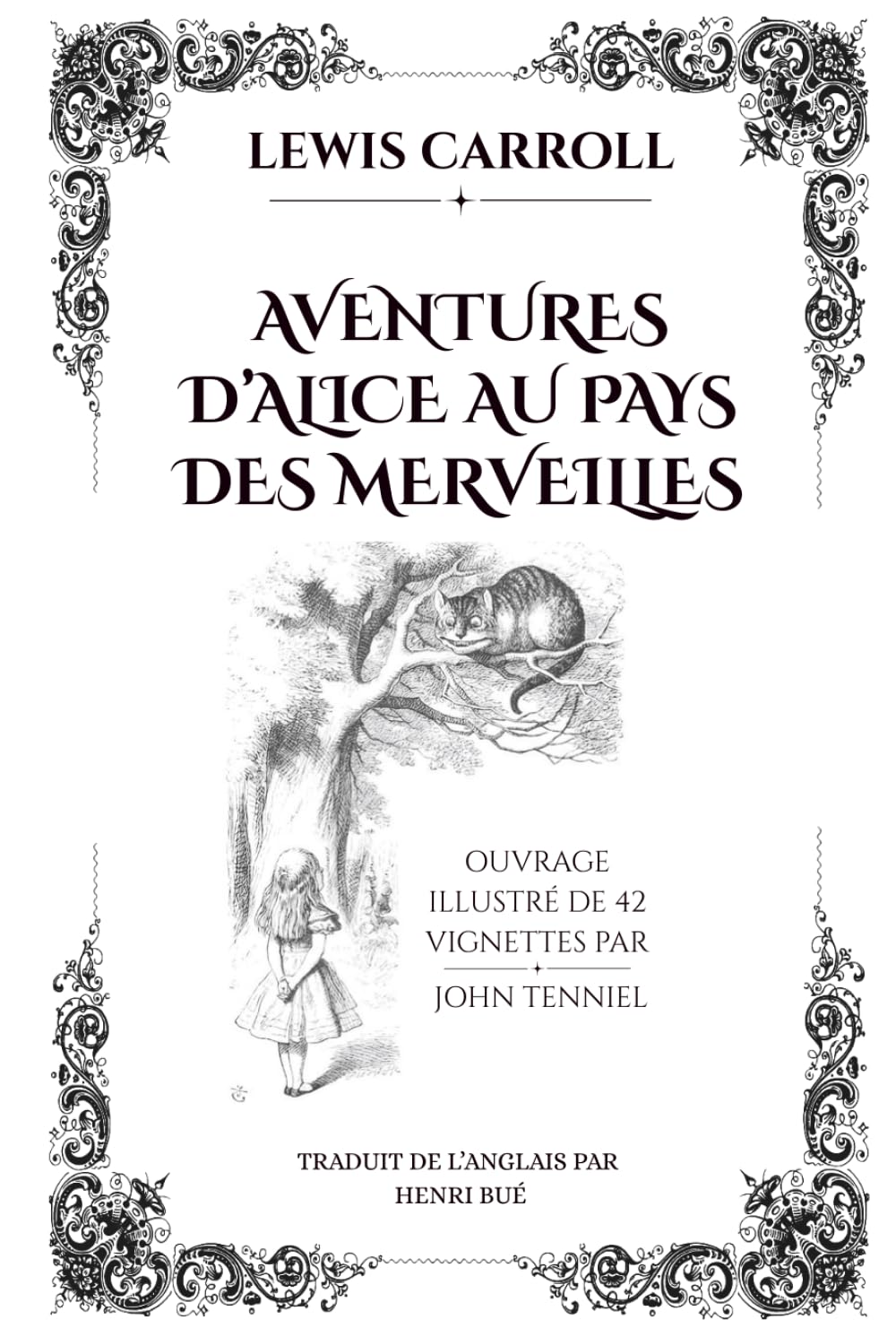 AVENTURES D’ALICE AU PAYS DES MERVEILLES: ILLUSTRÉ