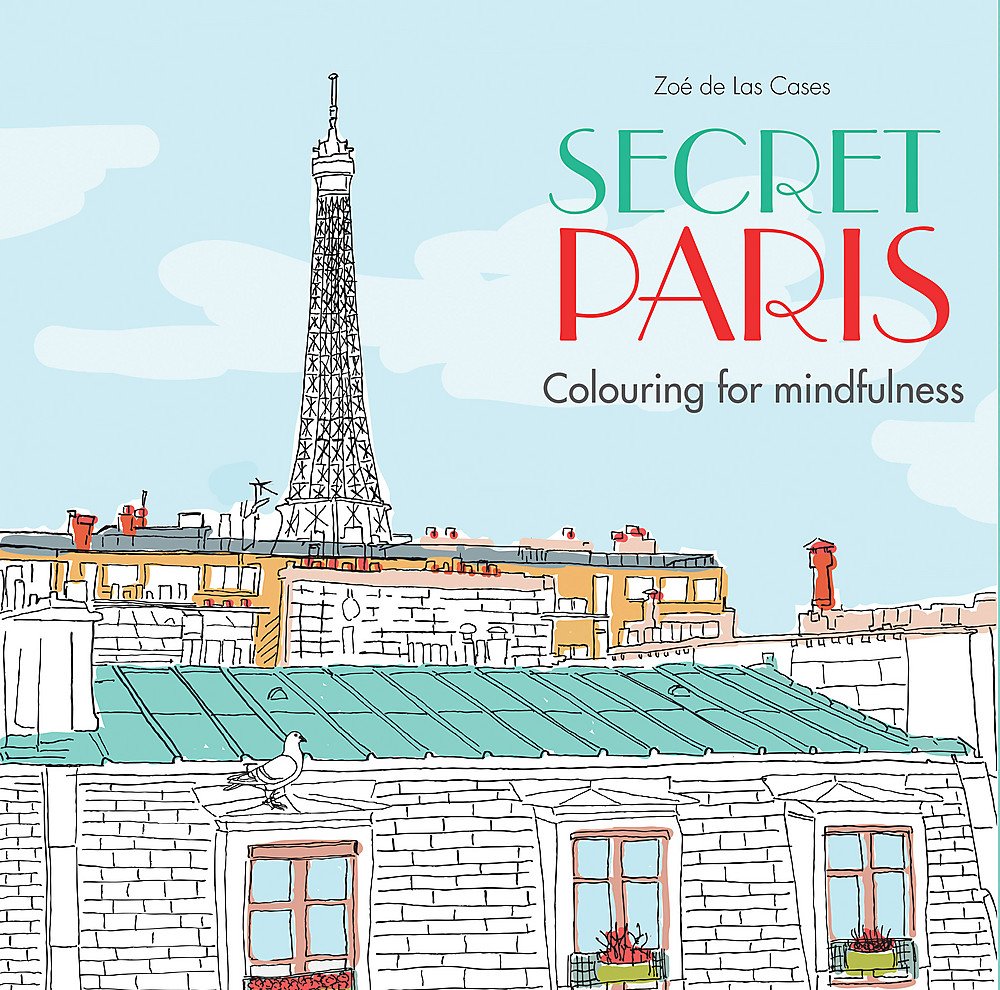 Secret Paris: Colouring for mindfulness