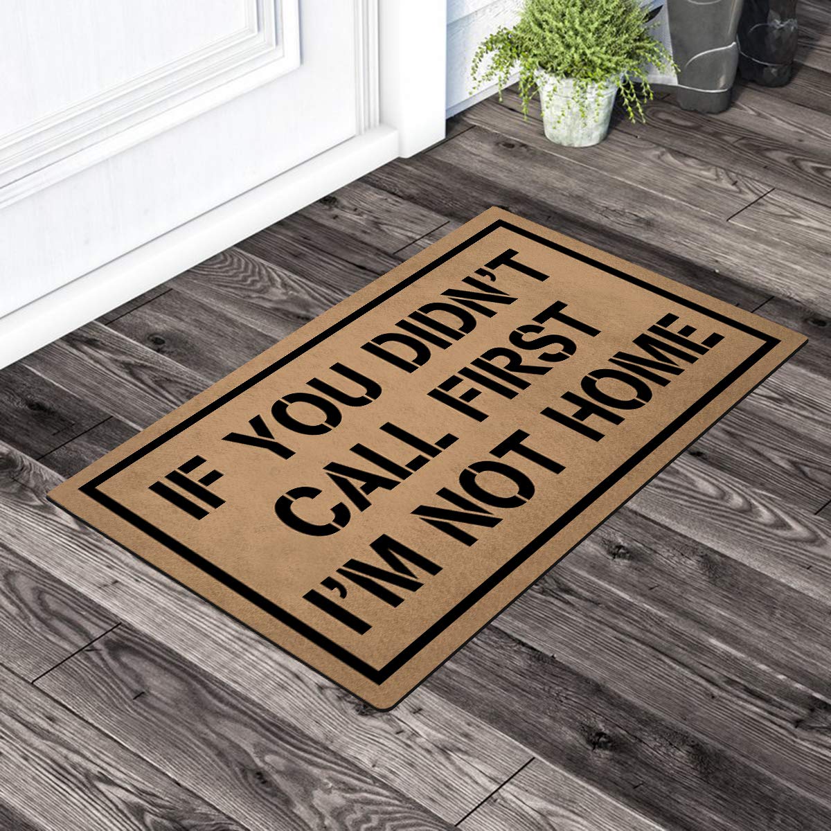 Welcome Funny Door Mat Personalized Doormat With Anti-Slip Rubber Back (23.6 X 15.7 inch) Prank Gift Home Decor Area Rugs For The Entrance Way Indoor Mats (If You Didn't Call First I'm Not Home)