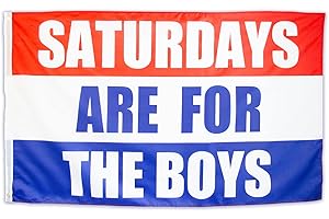 Saturday Are for the Boys Flag: Show Your Team Spirit with Saturday's Banner