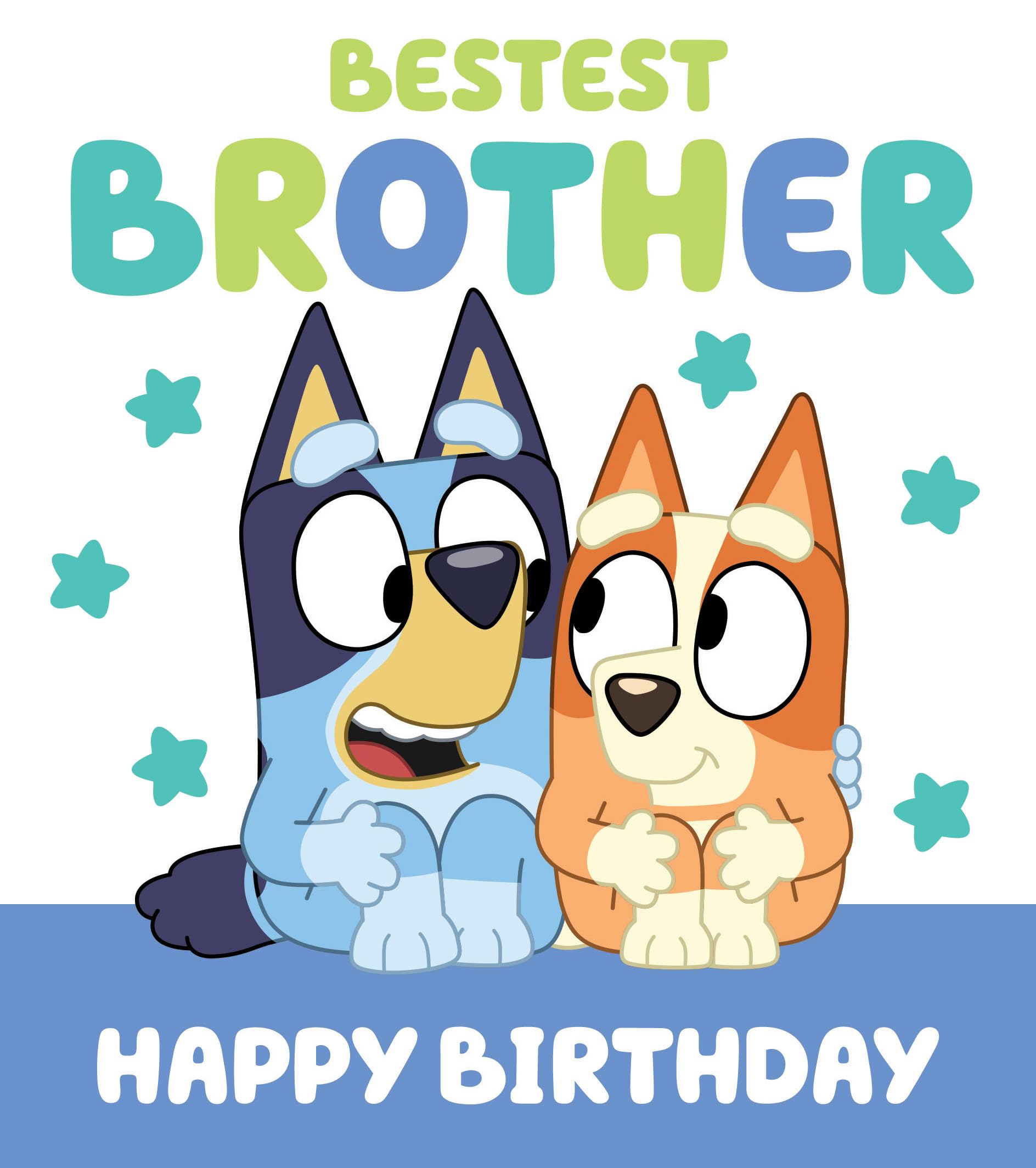 BLUEY BIRTHDAY CARD BROTHER HAPPY BIRTHDAY BROTHER CARD