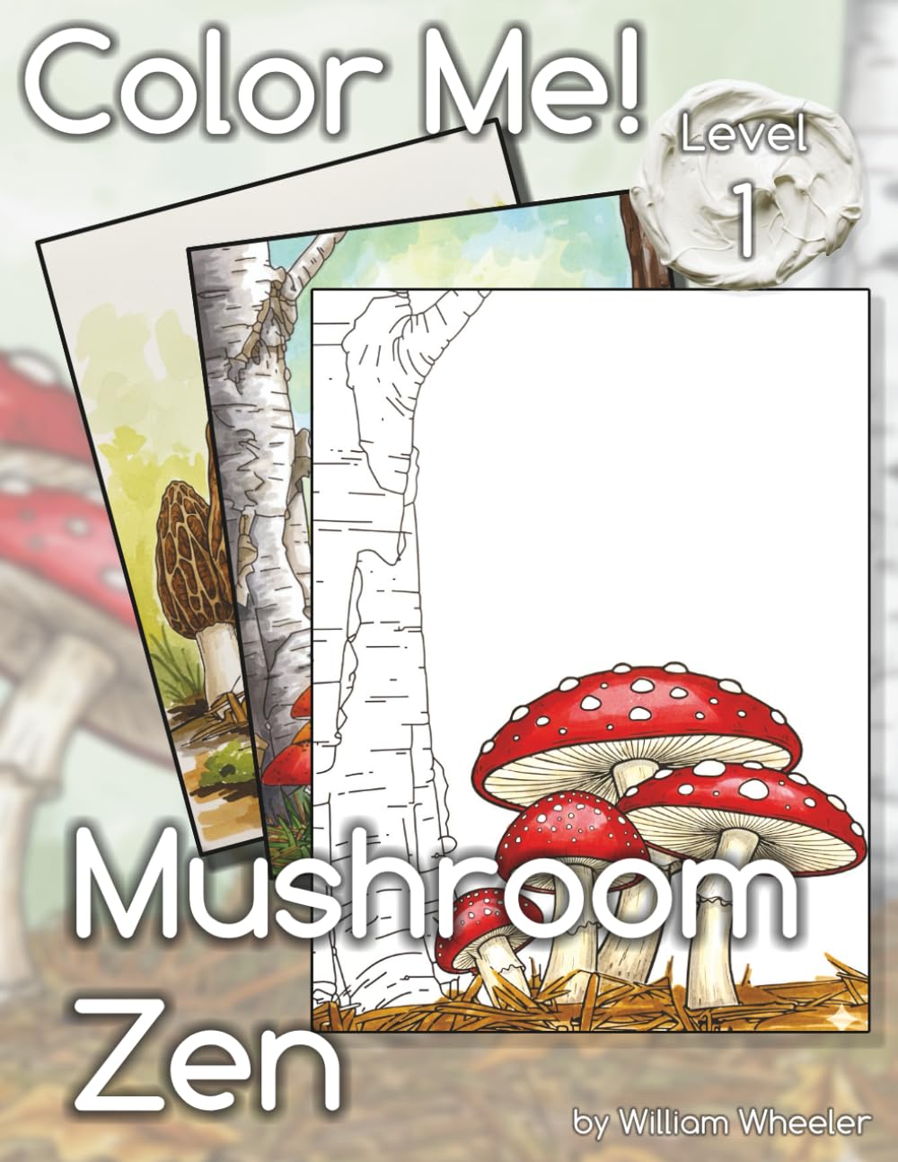 Color Me! Mushroom Zen (Color Me! Adult Coloring Books)