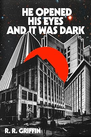 He Opened His Eyes and It was Dark