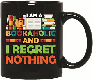 Gift for Bookaholic Reader I Regret Nothing 11oz 15oz Black Coffee Mug