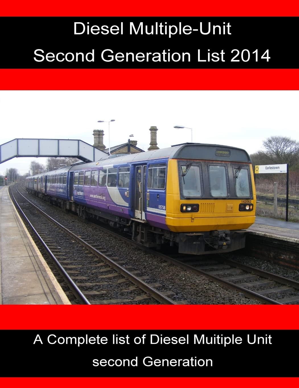 Diesel Multiple-Unit Second Generation list 2014.: Diesel Multiple-Unit Second Generation list 2014.: Volume 2