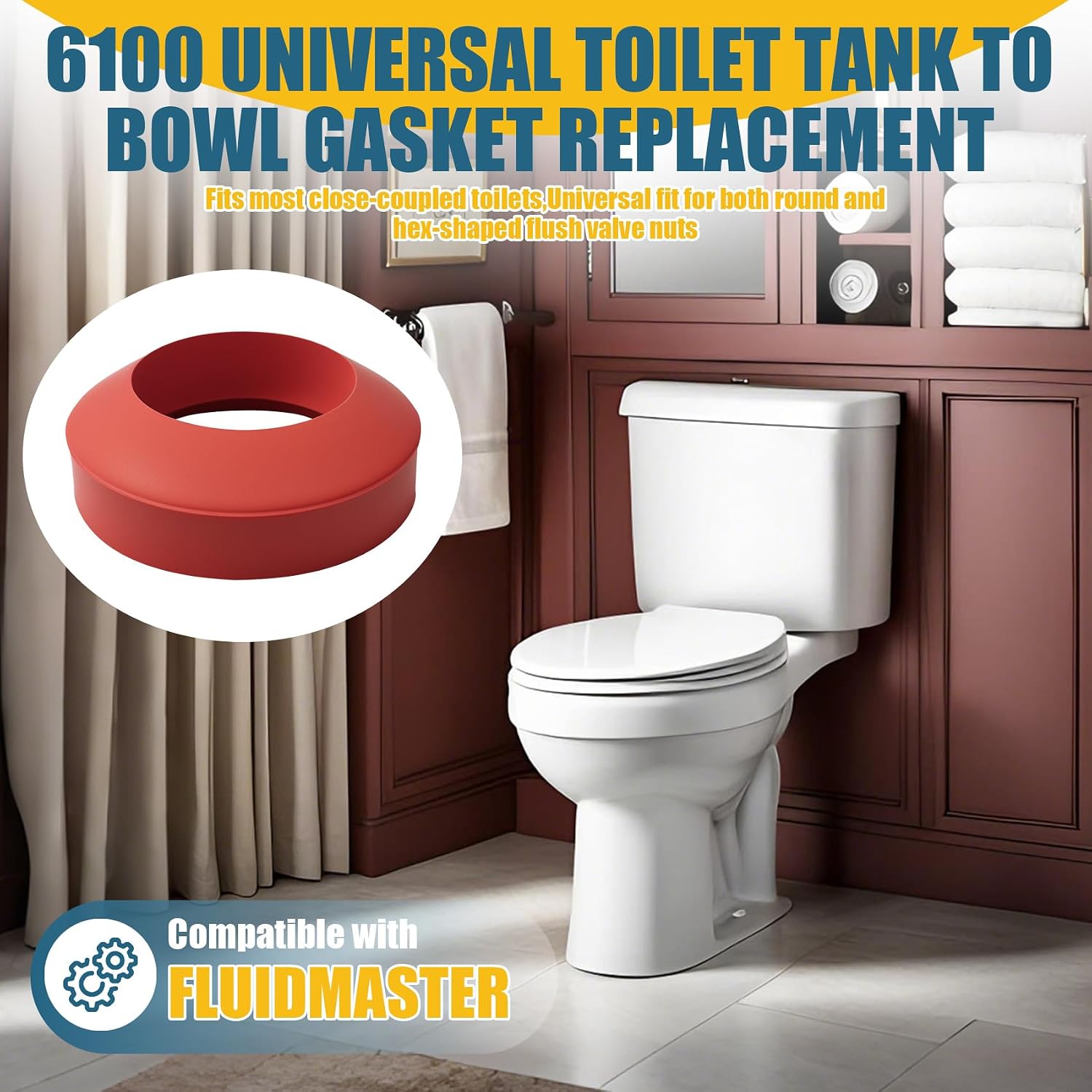 6100 Universal toilet tank to bowl gasket Replacement for Fluidmaster,Fits most close-coupled toilets,Universal fit for both round and hex-shaped flush valve nuts,Fits All Brands (1 PACK)