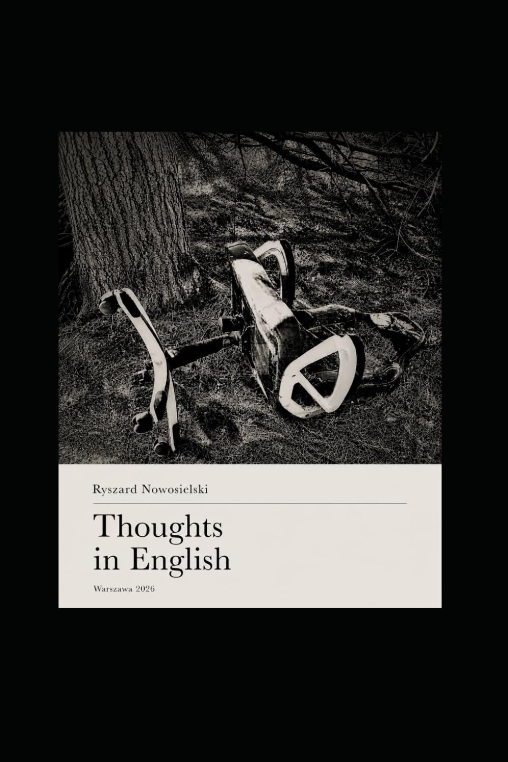 Thoughts in English: Selection of aphorisms 24.01.2009 - 25.04.2017