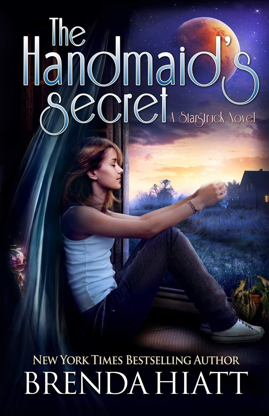The Handmaid's Secret: A Starstruck Novel: Volume 6