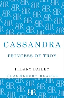 Cassandra Princess Troy Hilary Bailey