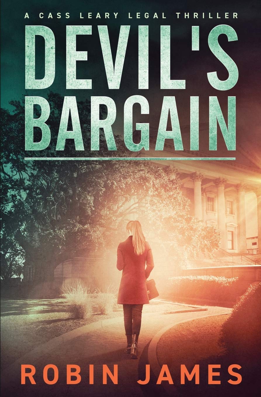 Devil's Bargain: 3 (Cass Leary Legal Thriller Series)