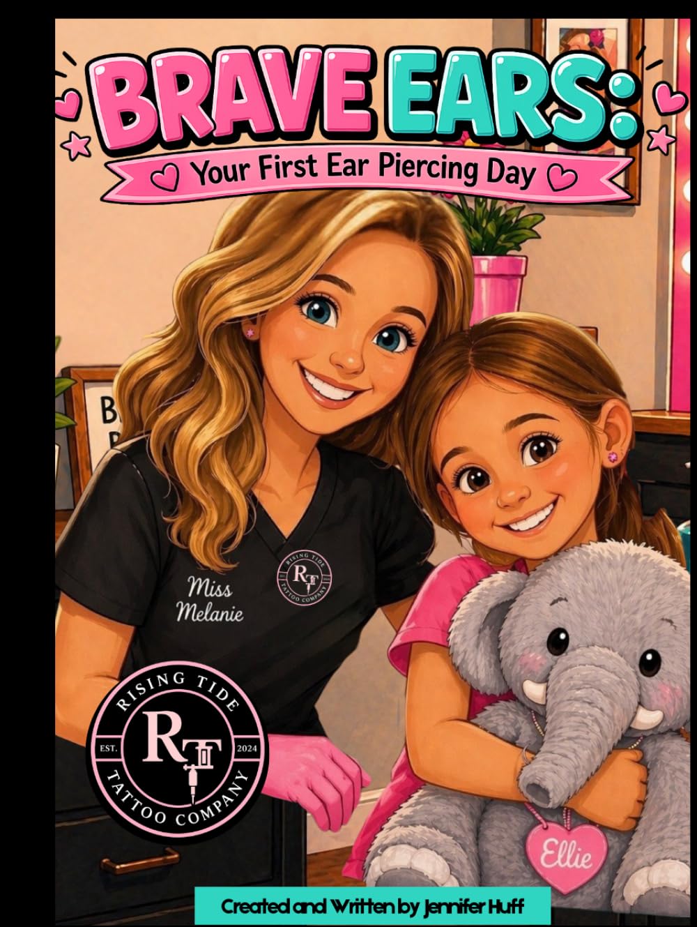 Brave Ears: Your First Ear Piercing Day: A Sweet Rhyming Story to Help Kids Feel Calm, Brave, and Confident About Getting Their Ears Pierced