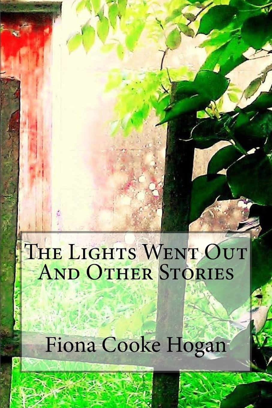 The Lights Went Out And Other Stories