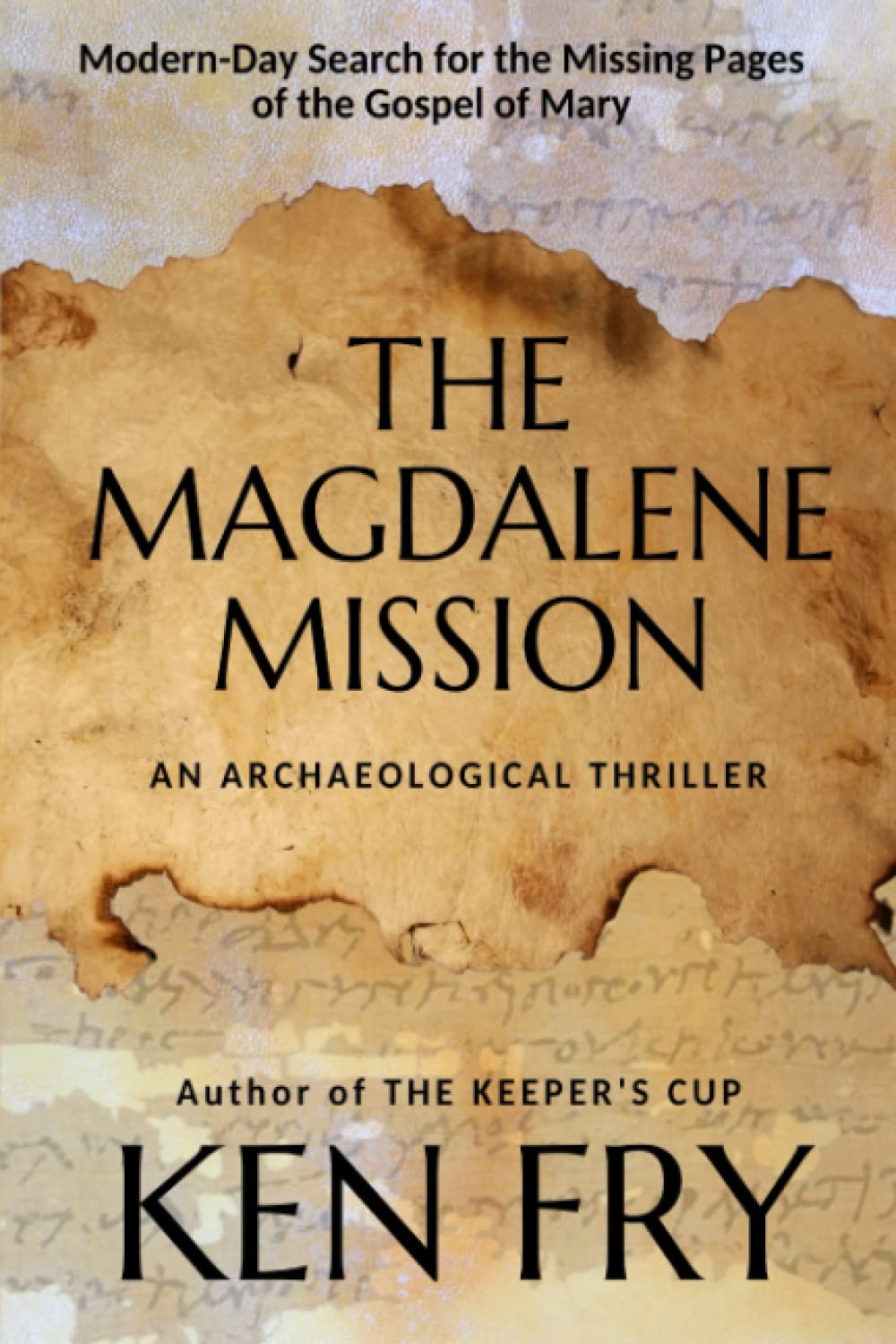 The Magdalene Mission: An Archaeological Thriller