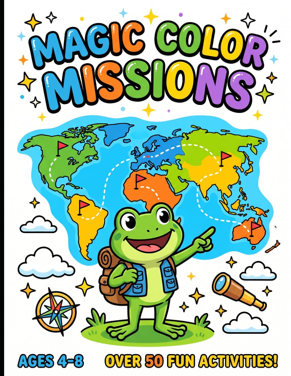 Magic Color Missions for Kids: Fun Color, Draw, and Learn Activity Book for Ages 4–8 | Creative Learning with Games, Puzzles & Adventures