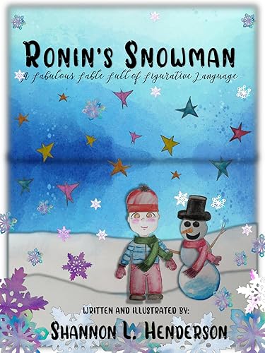 Ronin's Snowman A Fable Fabulously Full of Figurative Language