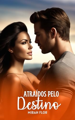 Atraídos pelo Destino: Balada de uma Saudade