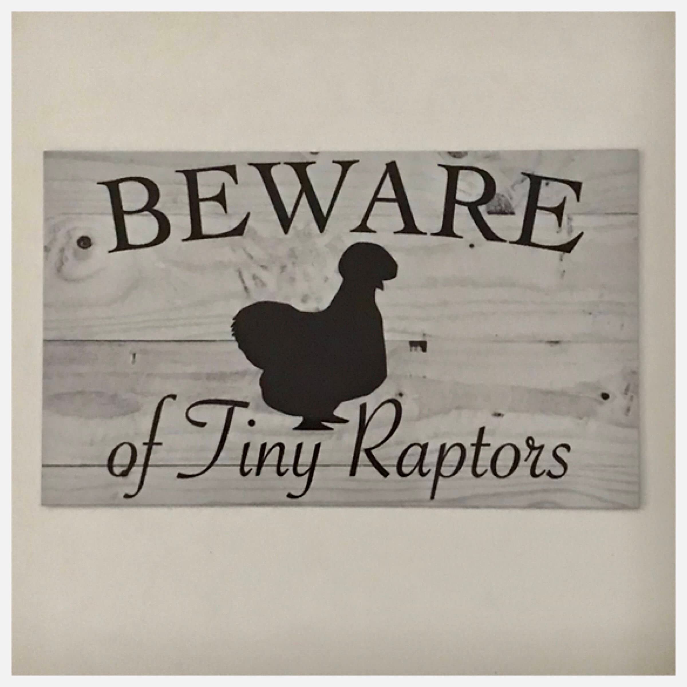 Biopracess Metalpostera52646 Silkie Beware Of Tiny Raptors Chicken Sign Metal Tin Sign 8X12 Inch
