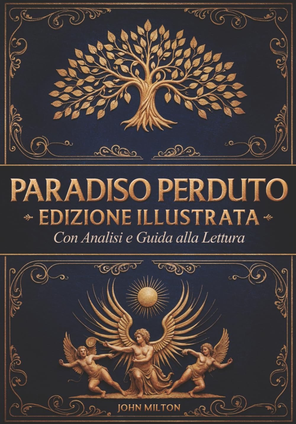 PARADISO PERDUTO – Edizione Integrale Illustrata con Guida alla Lettura: Con Incisioni di Gustave Doré, Traduzione Classica e Analisi Guidata dei 12 Libri