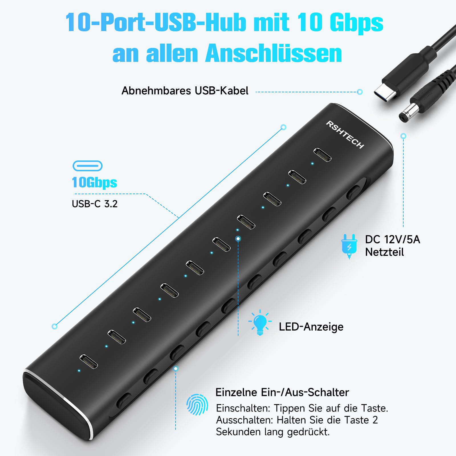 RSHTECH Hub USB C 3.2 Alimentato a 10 Porte (10Gbps/Porta), RSH-H10C | Hub USB Alluminio con Adattatore 60W(12V/5A), Cavo Rimovibile 1m, Interruttore Indipendente, per computer portatile/PC
