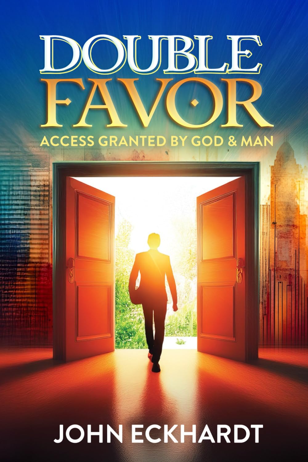 Double Favor: Access Granted by God & Man