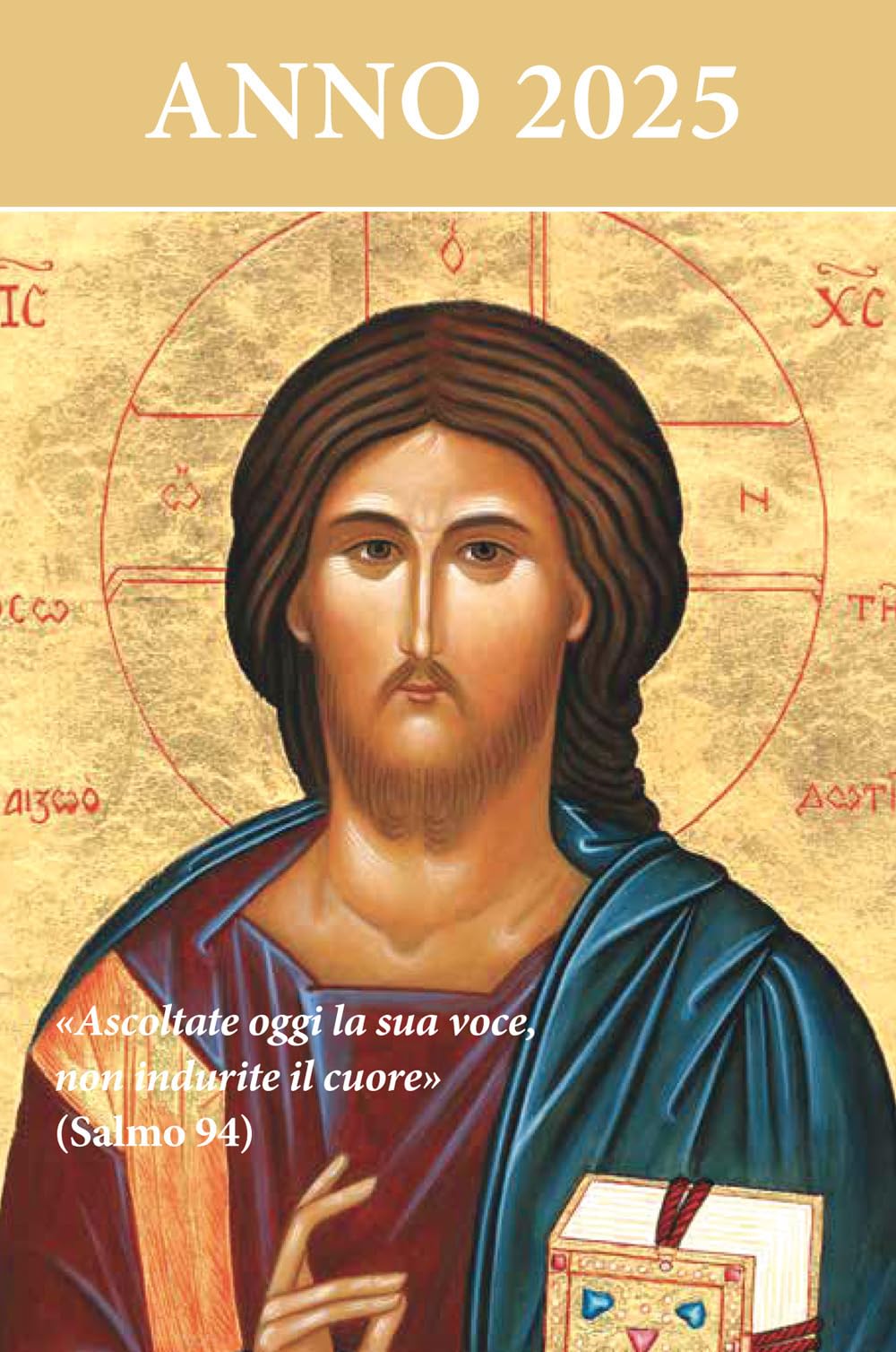 Ascoltate Oggi La Sua Voce 2025. Cristo Datore Di Vita - 4