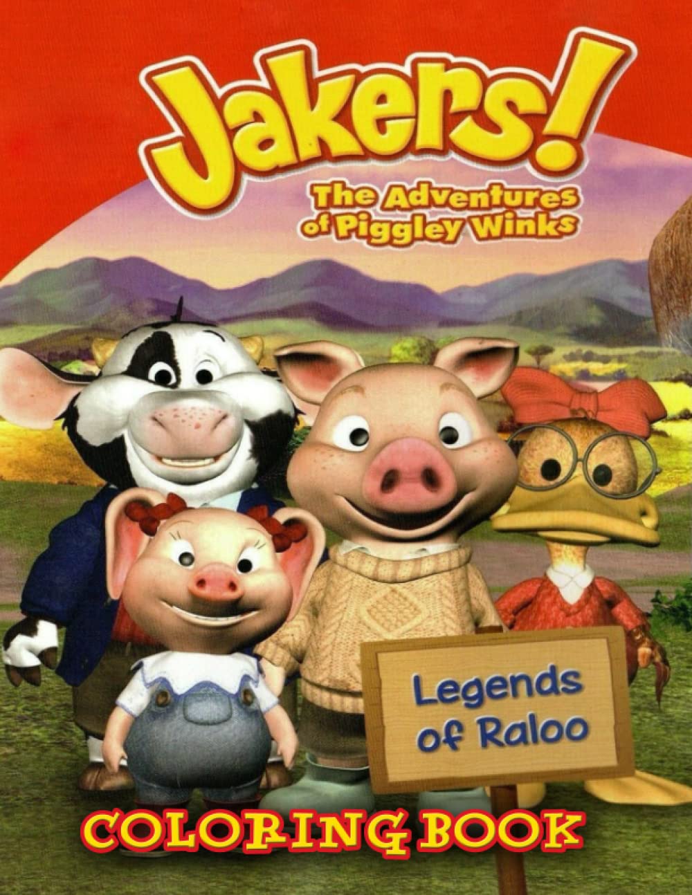 Jakers! The Adventures of Piggley Winks Coloring Book: Great Gifts for Kids, Boys, Girls, Ages 4-8 , Ages 4-6 Relax & Enjoy
