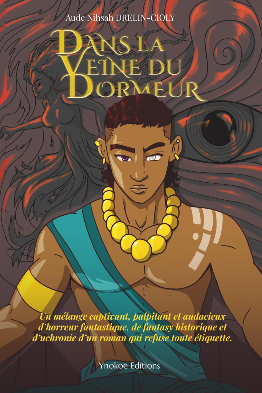 DANS LA VEINE DU DORMEUR: ROMAN FANTASTIQUE AFRO-CARIBEEN. Ados - Jeunes Adultes