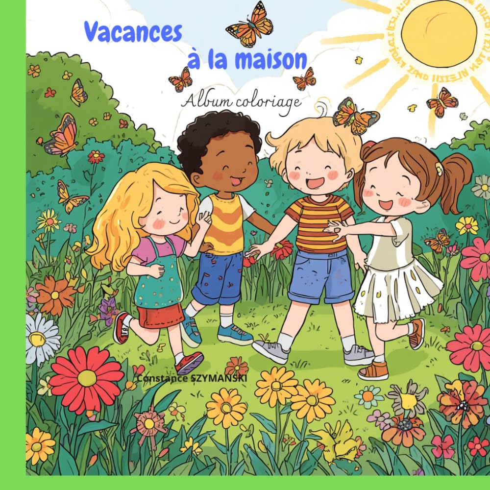 Vacances à la maison: Album coloriage