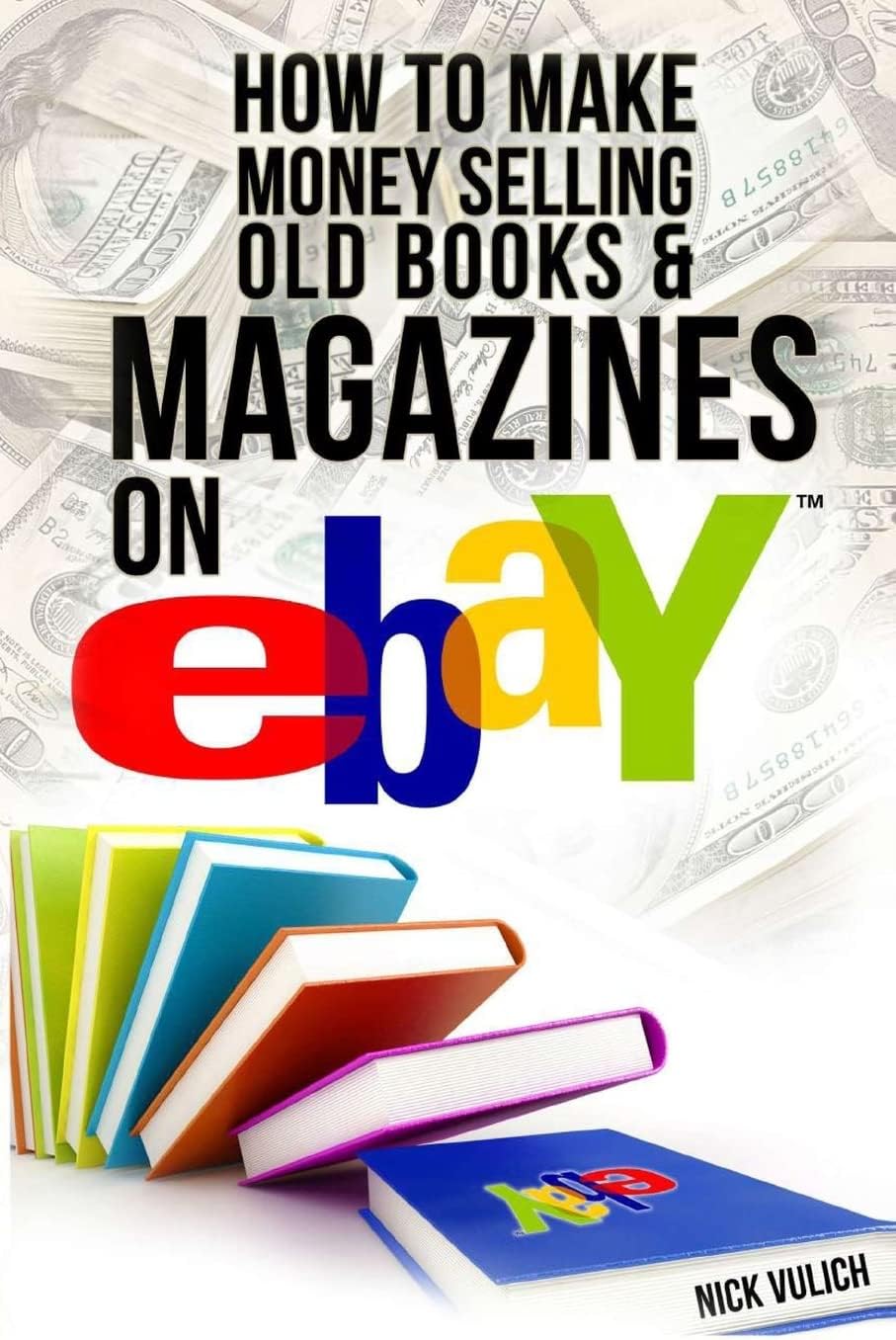 How to Make Money Selling Old Books and Magazines on eBay (eBay Selling Made Easy)